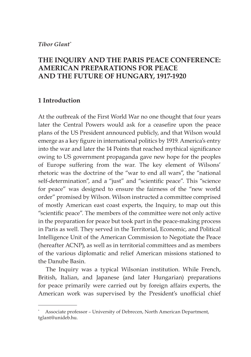 The Inquiry and the Paris Peace Conference: American Preparations for Peace and the Future of Hungary, 1917-1920