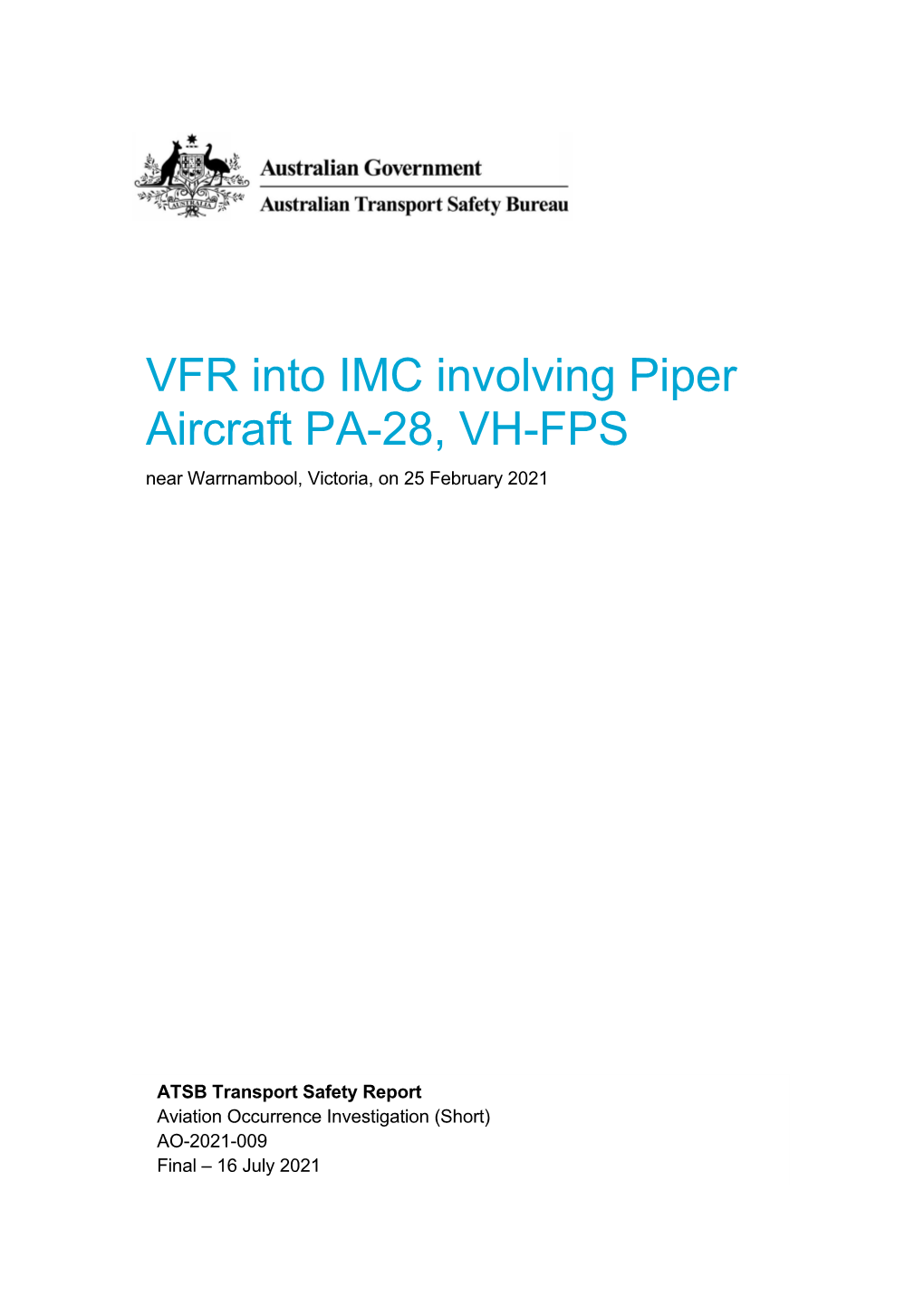 VFR Into IMC Involving Piper Aircraft PA 28, VH FPS, Near Warrnambool