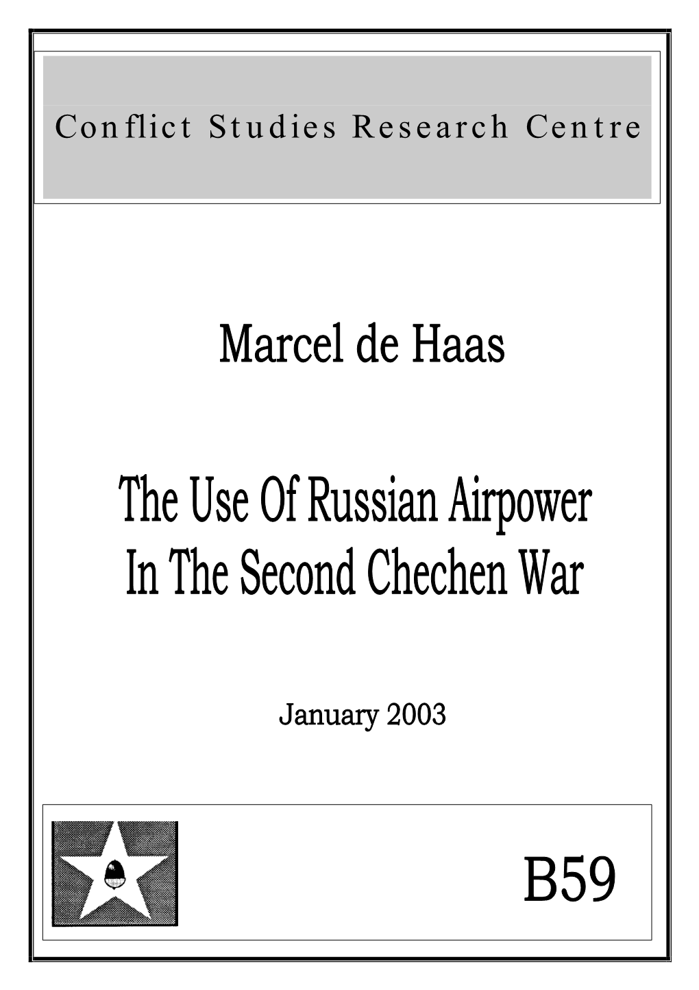 The Use of Russian Airpower in the Second Chechen War