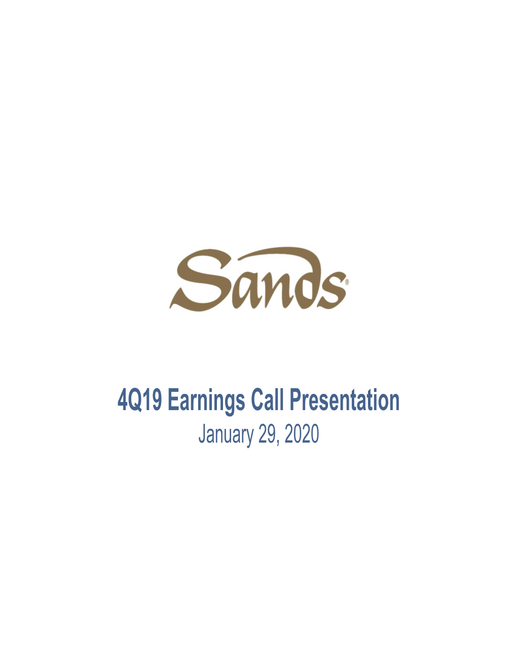 4Q19 Earnings Call Presentation January 29, 2020 Forward Looking Statements