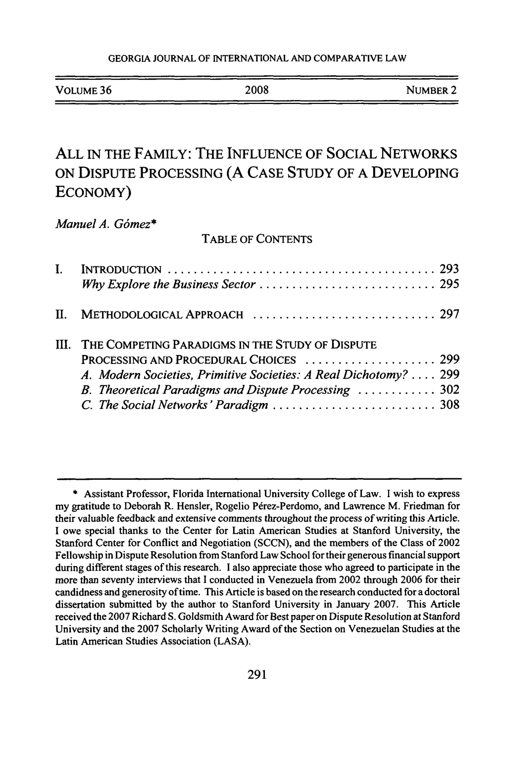 The Influence of Social Networks on Dispute Processing (A Case Study of a Developing Economy)