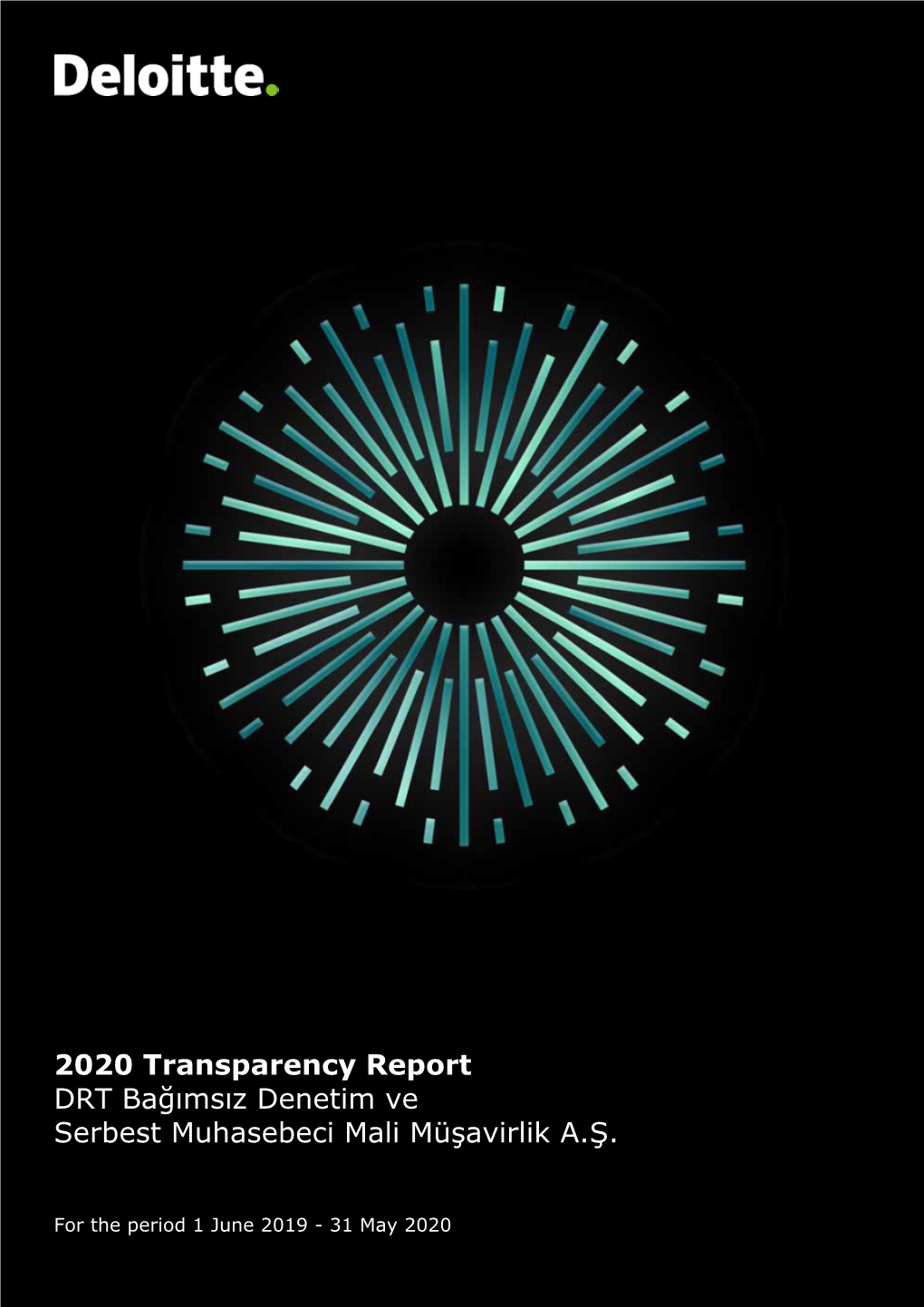 2020 Transparency Report DRT Bağımsız Denetim Ve Serbest Muhasebeci Mali Müşavirlik A.Ş
