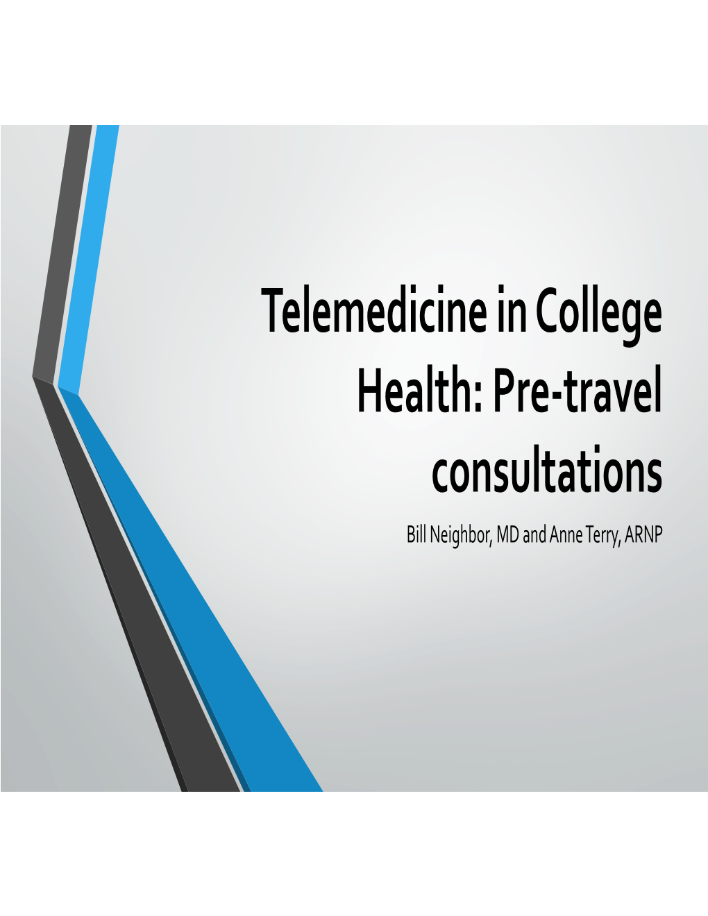 Telemedicine in College Health: Pre-Travel Consultations