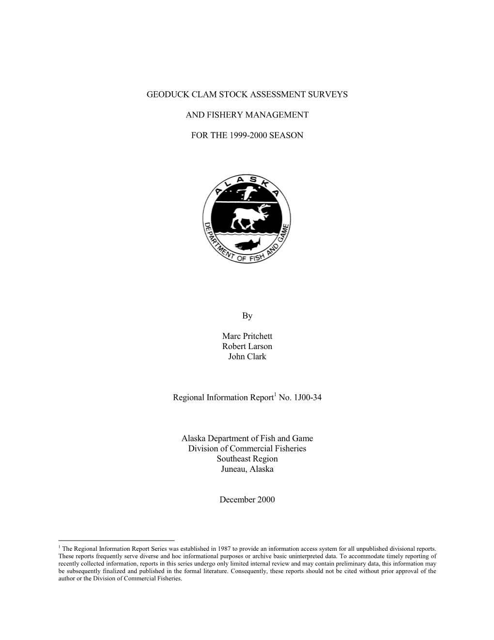 Geoduck Clam Stock Assessment Surveys and Fishery Management for the 1999-2000 Season
