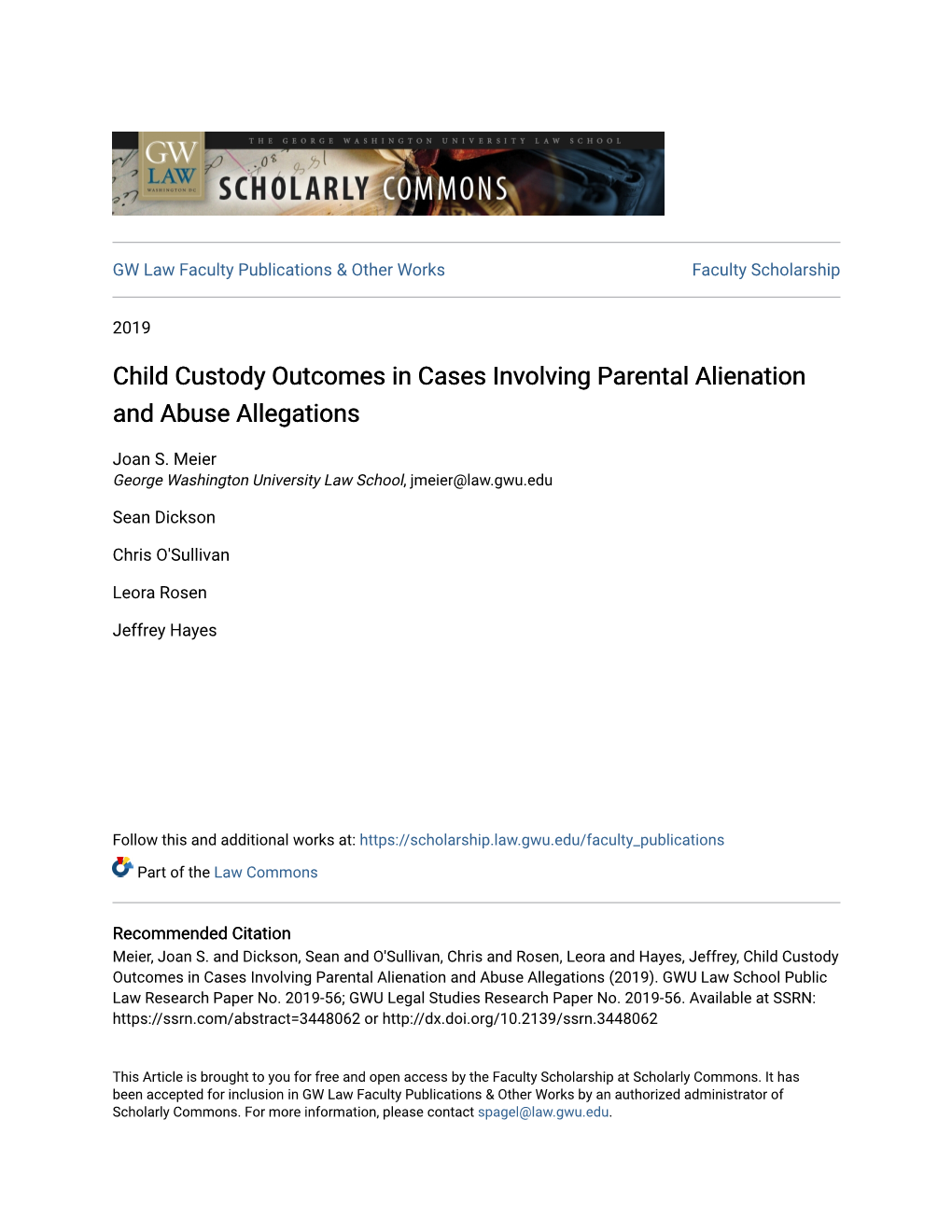 Child Custody Outcomes in Cases Involving Parental Alienation and Abuse Allegations