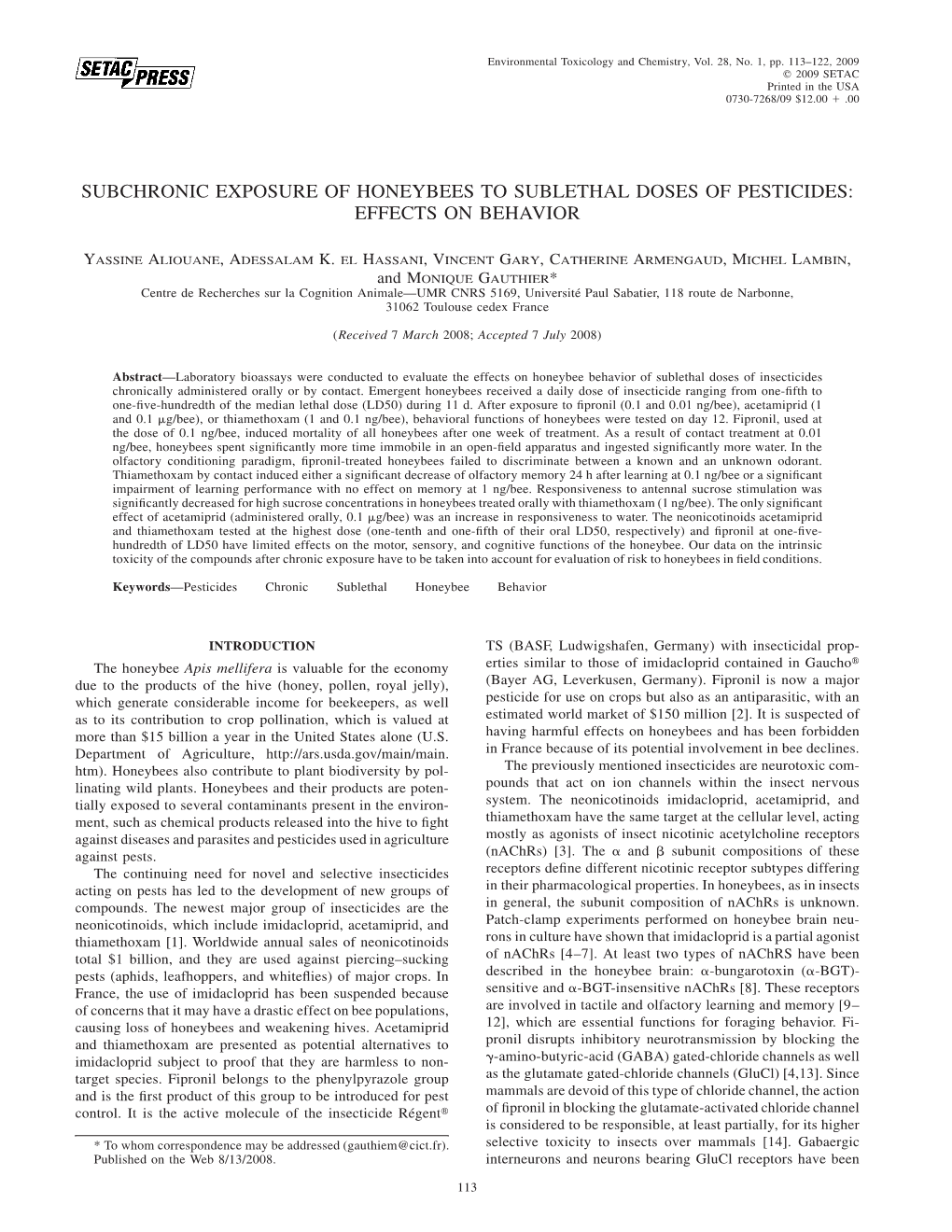 Subchronic Exposure of Honeybees to Sublethal Doses of Pesticides: Effects on Behavior