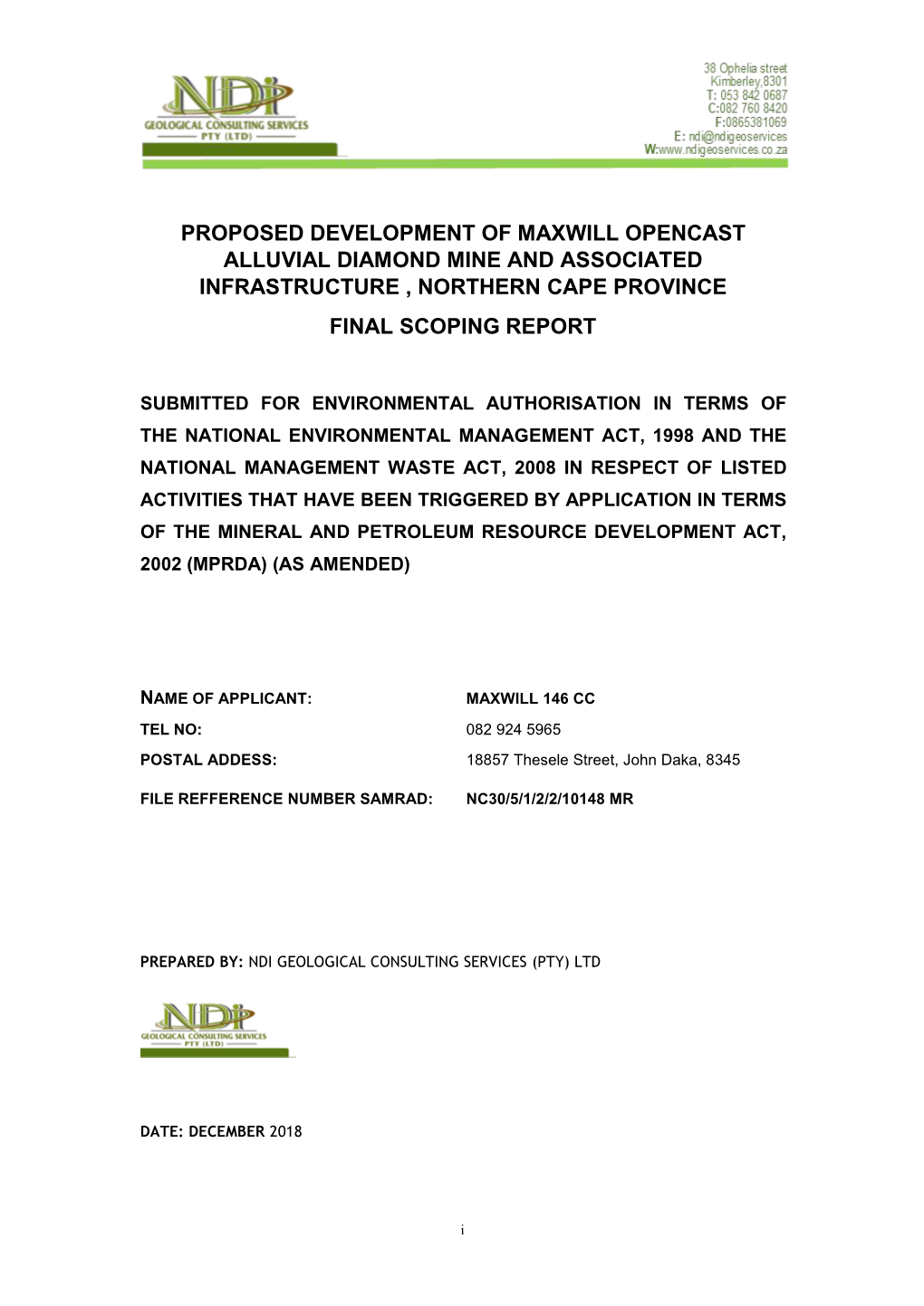 Proposed Development of Maxwill Opencast Alluvial Diamond Mine and Associated Infrastructure , Northern Cape Province Final Scoping Report