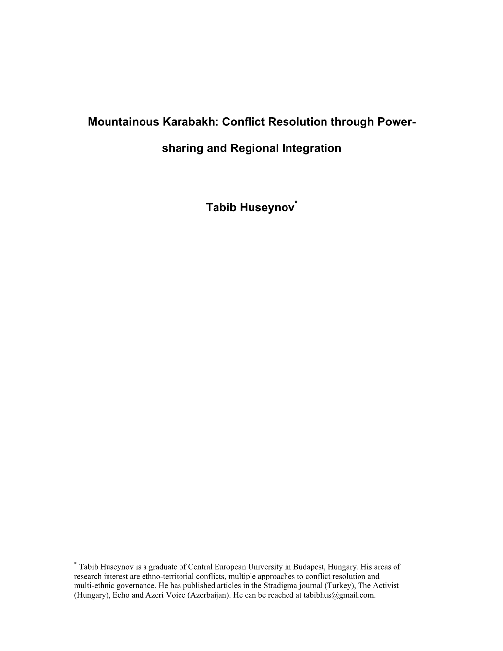 Mountainous Karabakh: Conflict Resolution Through Power