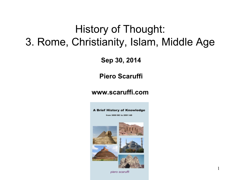 History of Thought: 3. Rome, Christianity, Islam, Middle Age