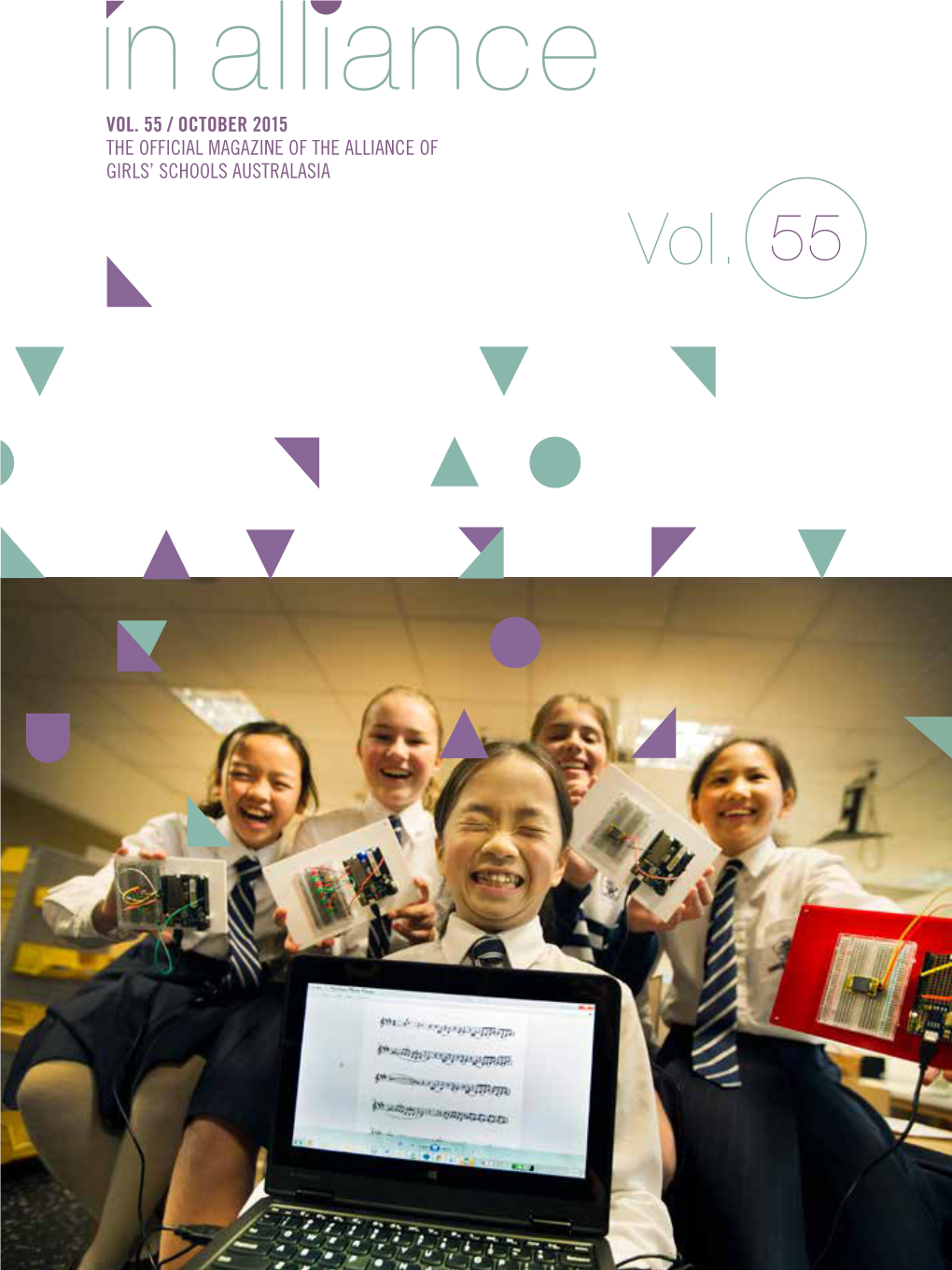 Vol. 55 / October 2015 the Official Magazine of the Alliance of Girls’ Schools Australasia