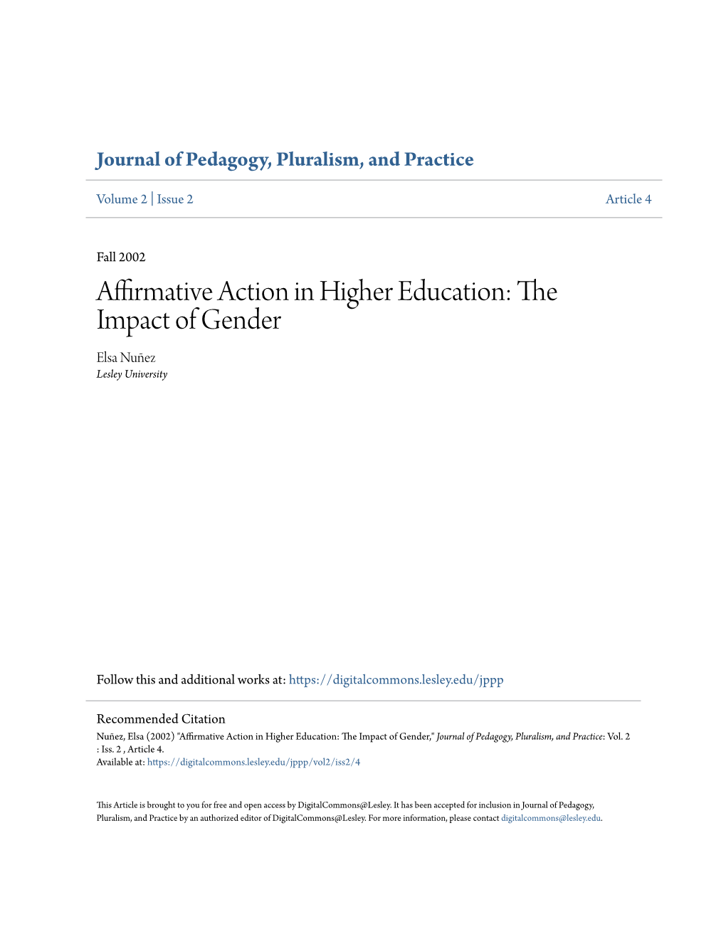 Affirmative Action in Higher Education: the Impact of Gender Elsa Nuñez Lesley University