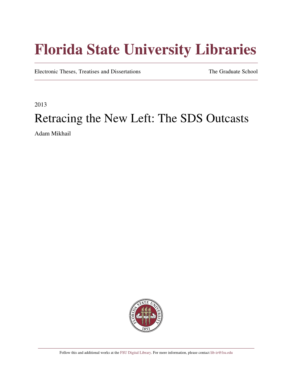 Retracing the New Left: the SDS Outcasts Adam Mikhail