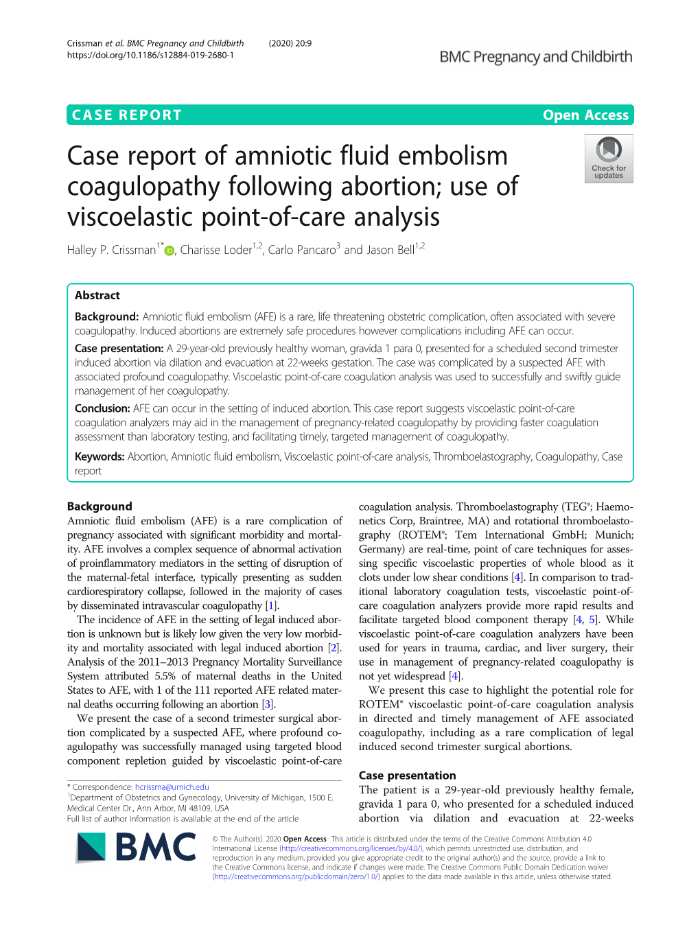 Case Report of Amniotic Fluid Embolism Coagulopathy Following Abortion; Use of Viscoelastic Point-Of-Care Analysis Halley P