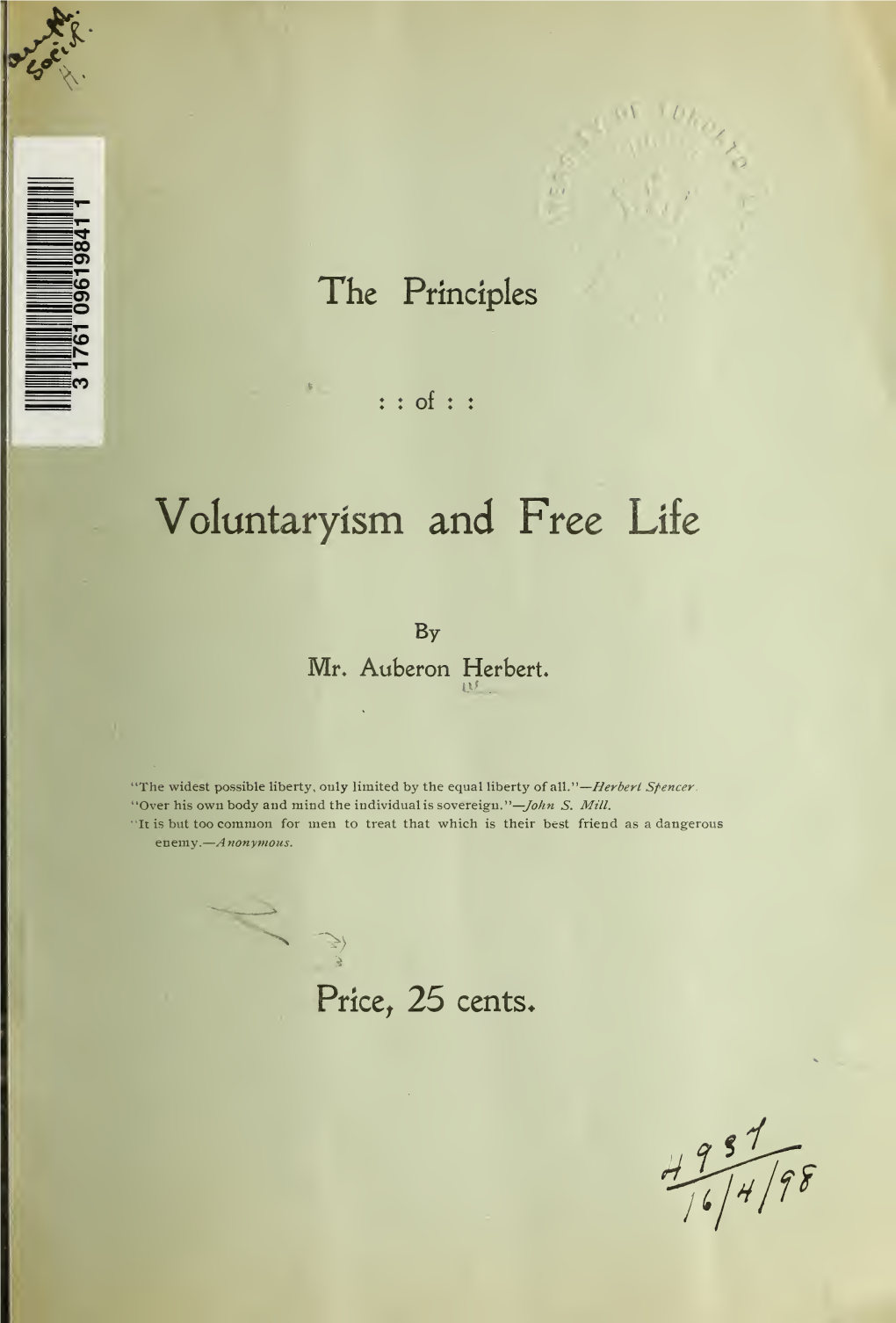 The Principles of Voluntaryism and Free Life
