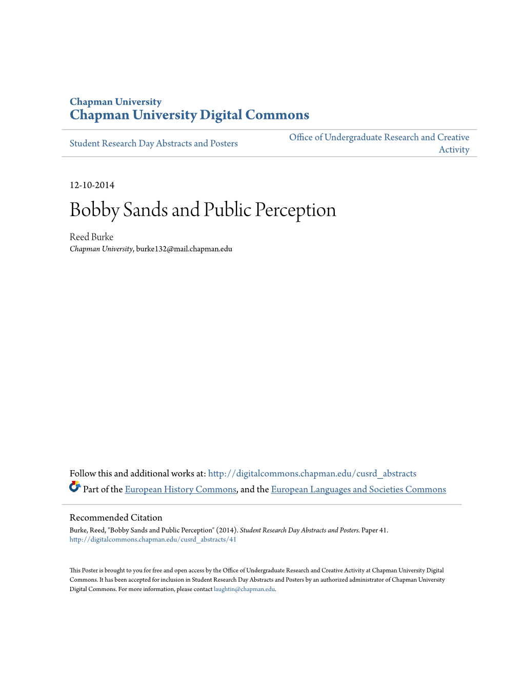 Bobby Sands and Public Perception Reed Burke Chapman University, Burke132@Mail.Chapman.Edu