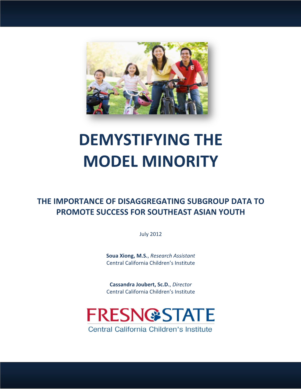 Demystifying the Model Minority: the Important of Disaggregating Subgroup Data to Promote Success for Southeast Asian