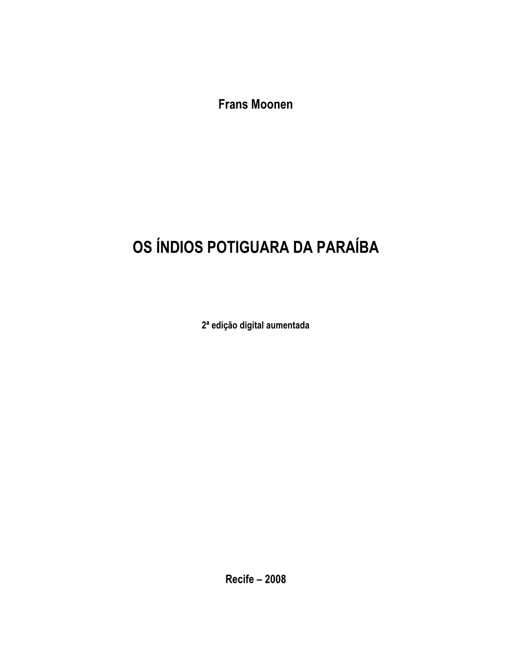 Os Índios Potiguara Da Paraíba