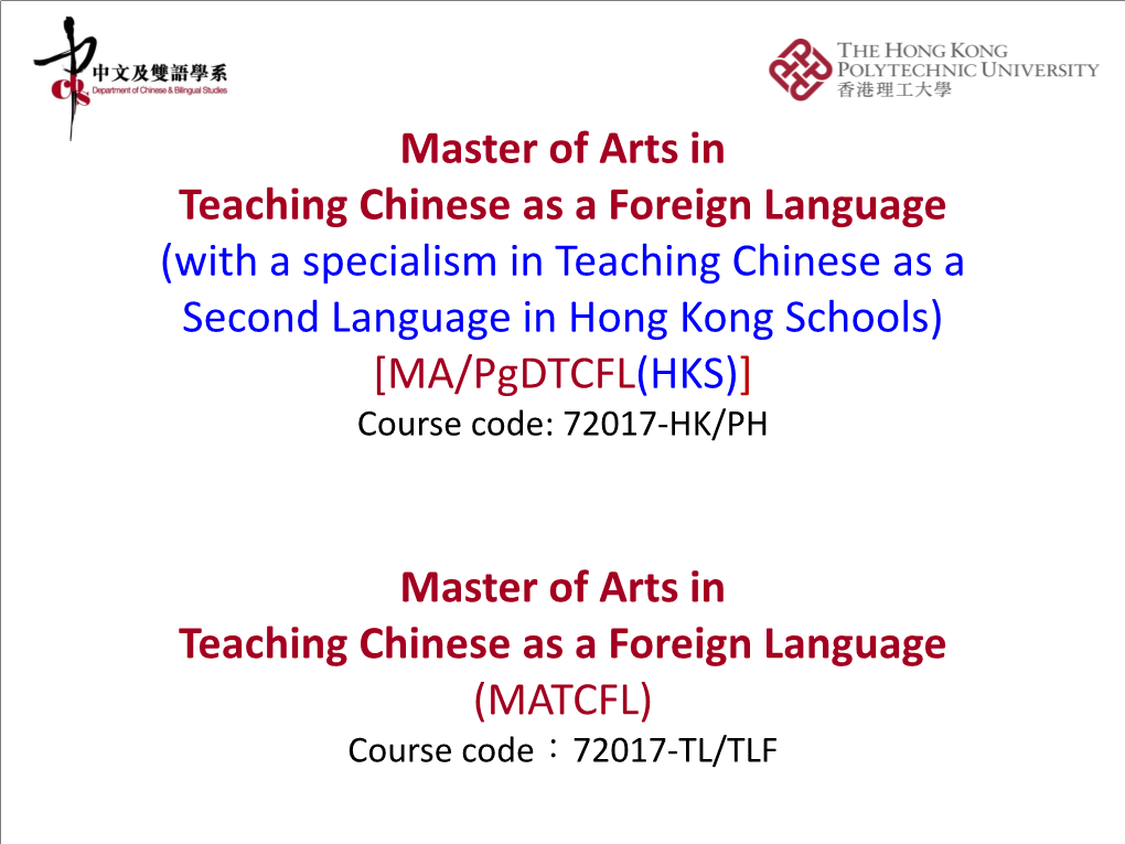 Master of Arts in Teaching Chinese As a Foreign Language