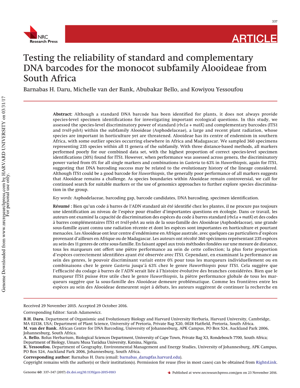 Testing the Reliability of Standard and Complementary DNA Barcodes for the Monocot Subfamily Alooideae from South Africa Barnabas H