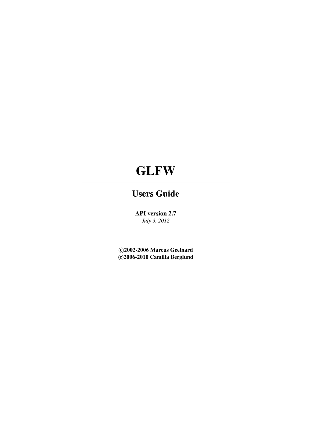 GLFW Users Guide API Version 2.7 Page 1/40