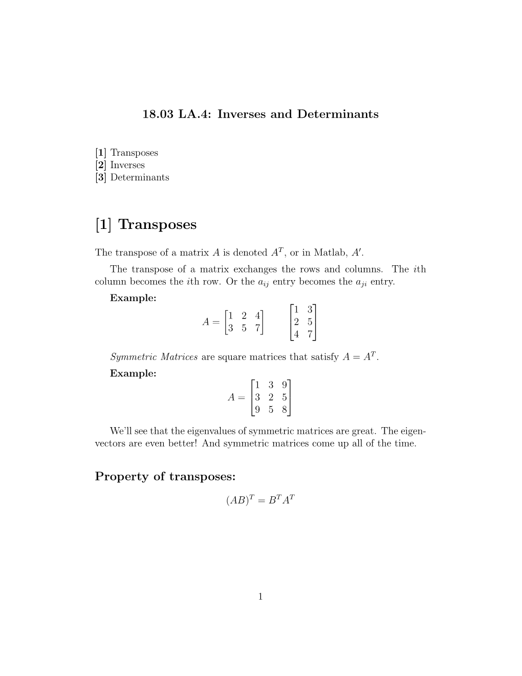 [1] Transposes [2] Inverses [3] Determinants