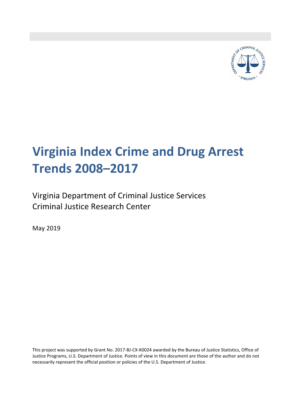 Virginia Index Crime and Drug Arrest Trends 2008–2017