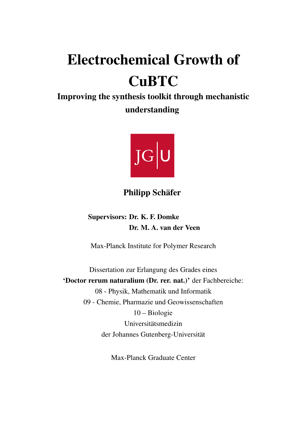 Electrochemical Growth of Cubtc Improving the Synthesis Toolkit Through Mechanistic Understanding