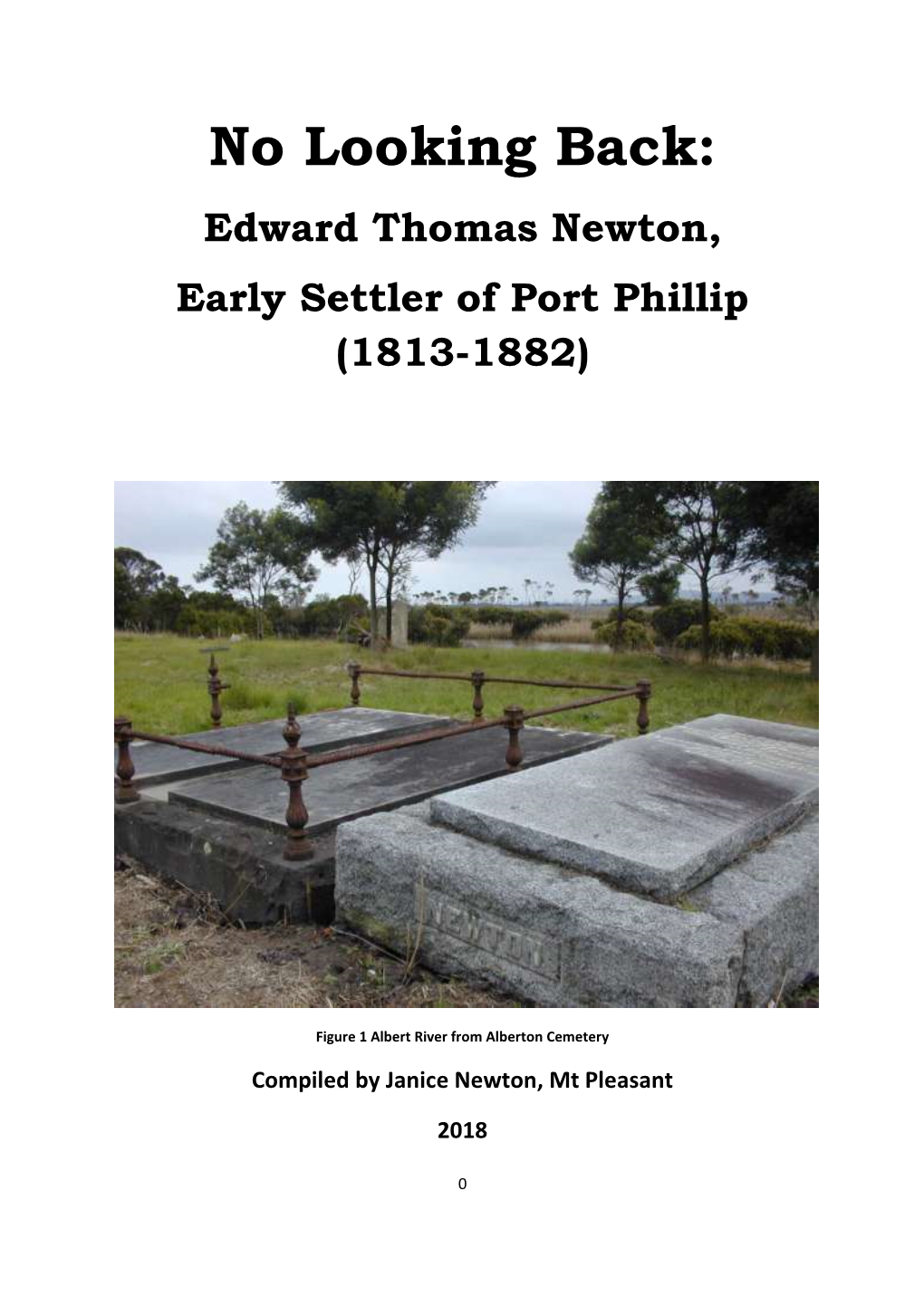 No Looking Back: Edward Thomas Newton, Early Settler of Port Phillip (1813-1882)