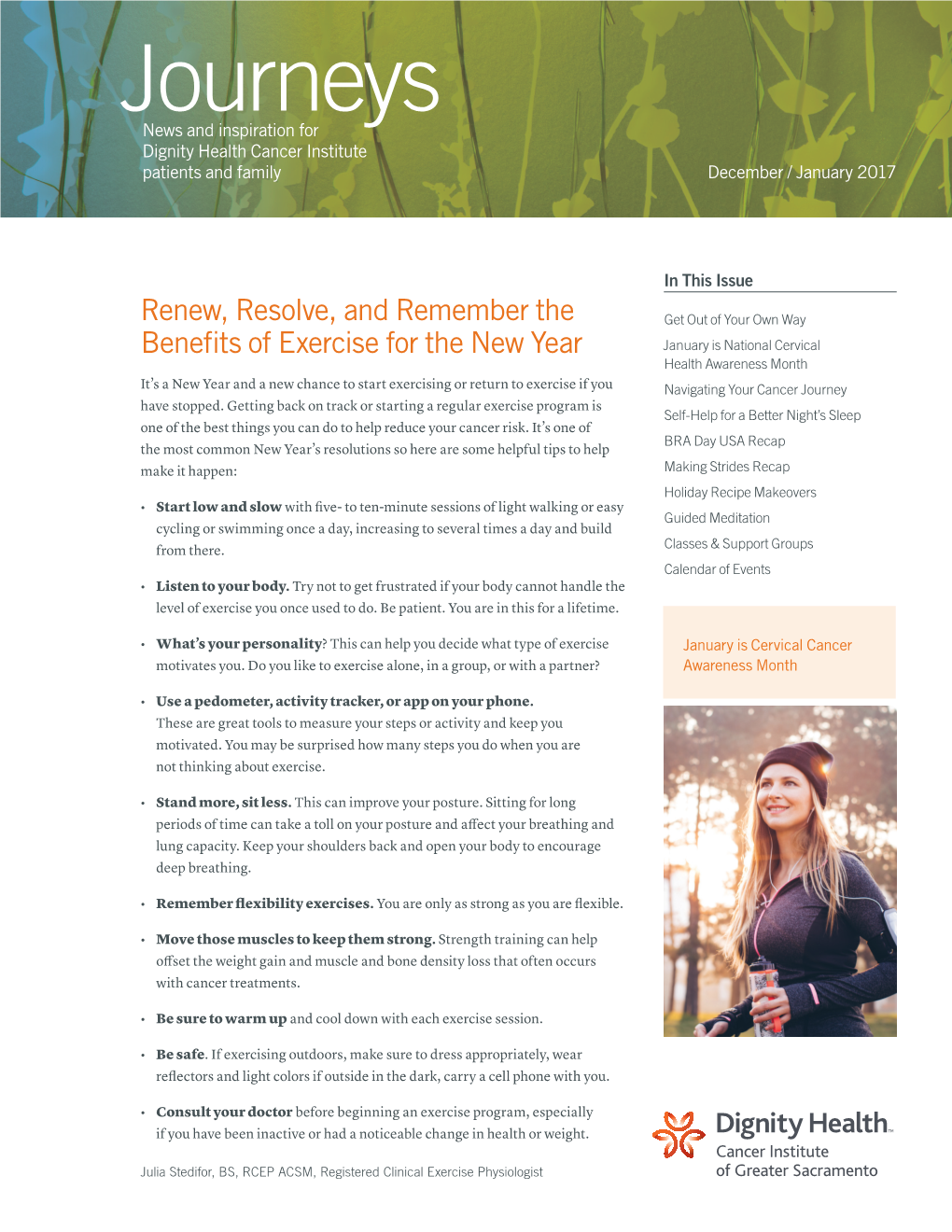 Journeys News and Inspiration for Dignity Health Cancer Institute Patients and Family December / January 2017