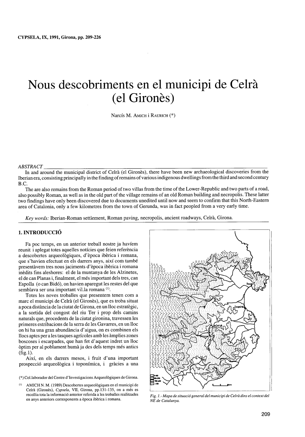 Nous Descobriments En El Municipi De Celrà (El Gironès)