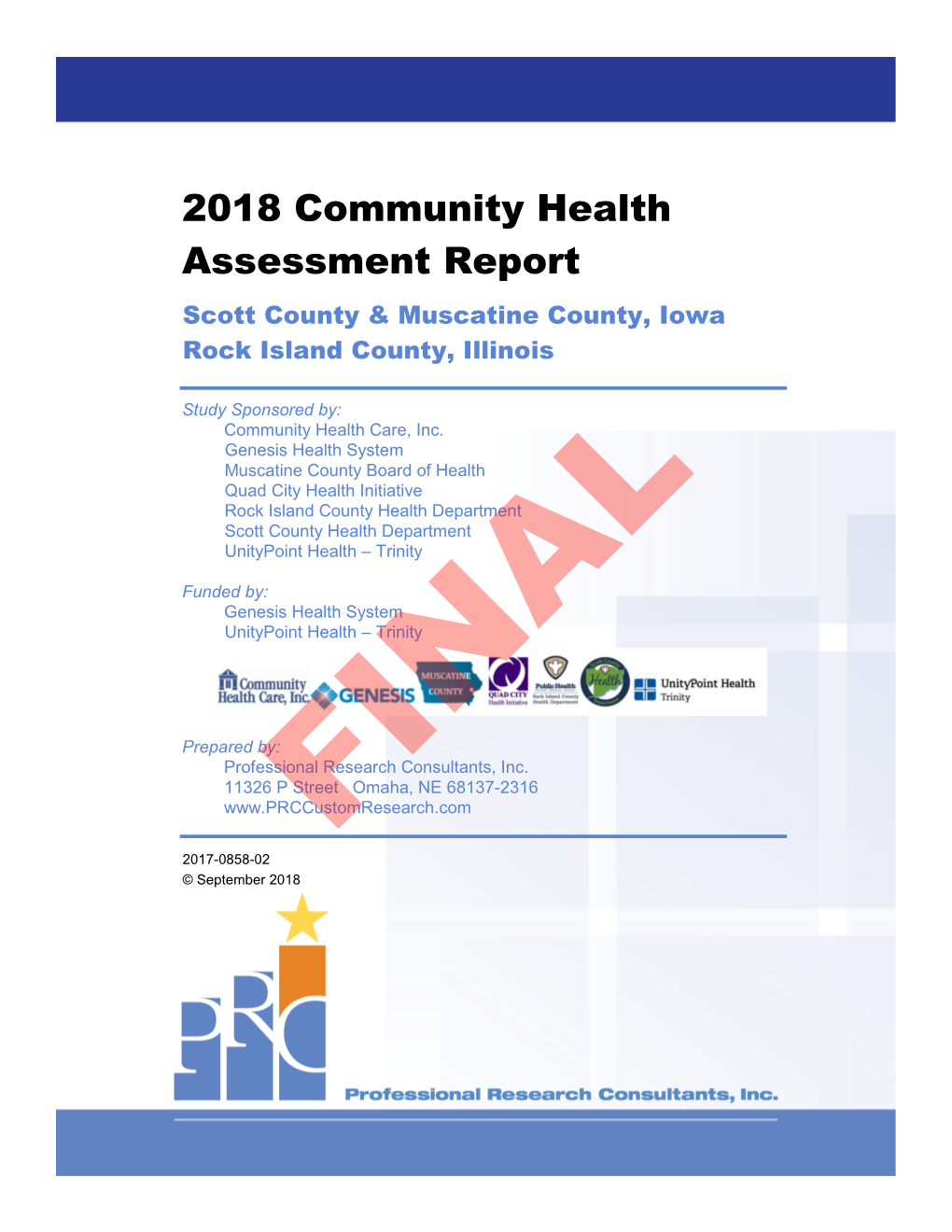 2018 Community Health Assessment Report Scott County & Muscatine County, Iowa Rock Island County, Illinois