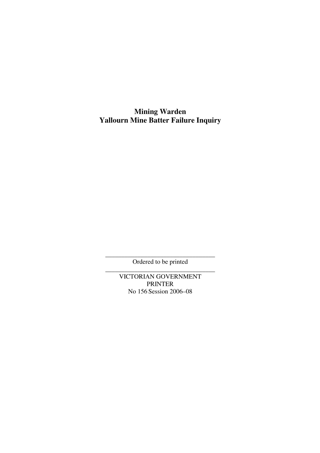 Yallourn Mine Batter Failure Inquiry – 30 June 2008