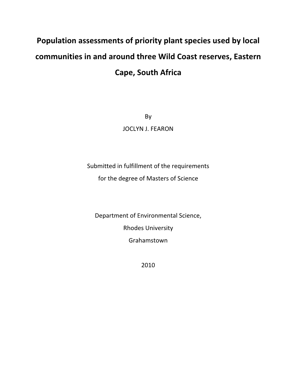 Population Assessments of Priority Plant Species Used by Local Communities in and Around Three Wild Coast Reserves, Eastern Cape, South Africa