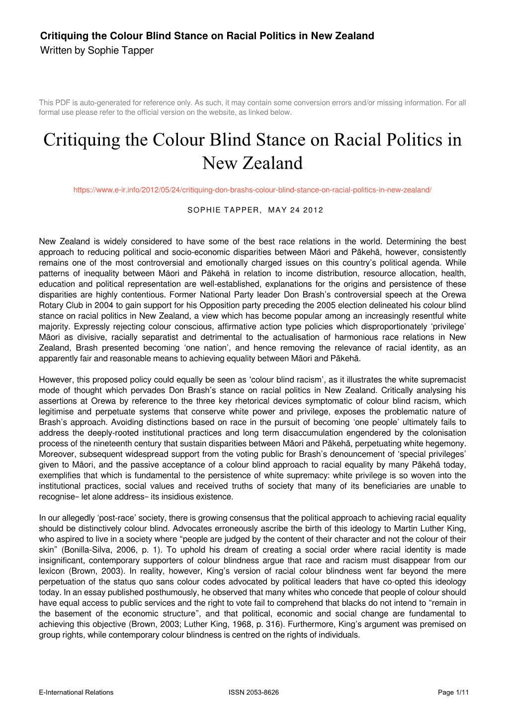 Critiquing the Colour Blind Stance on Racial Politics in New Zealand Written by Sophie Tapper