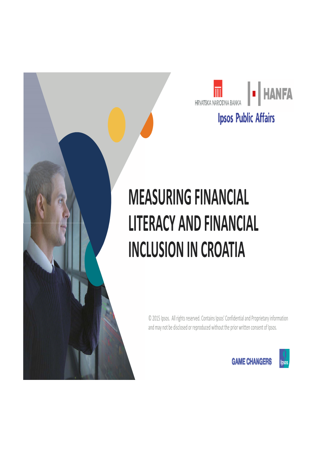 Measuring Financial Literacy and Financial Inclusion in Croatia