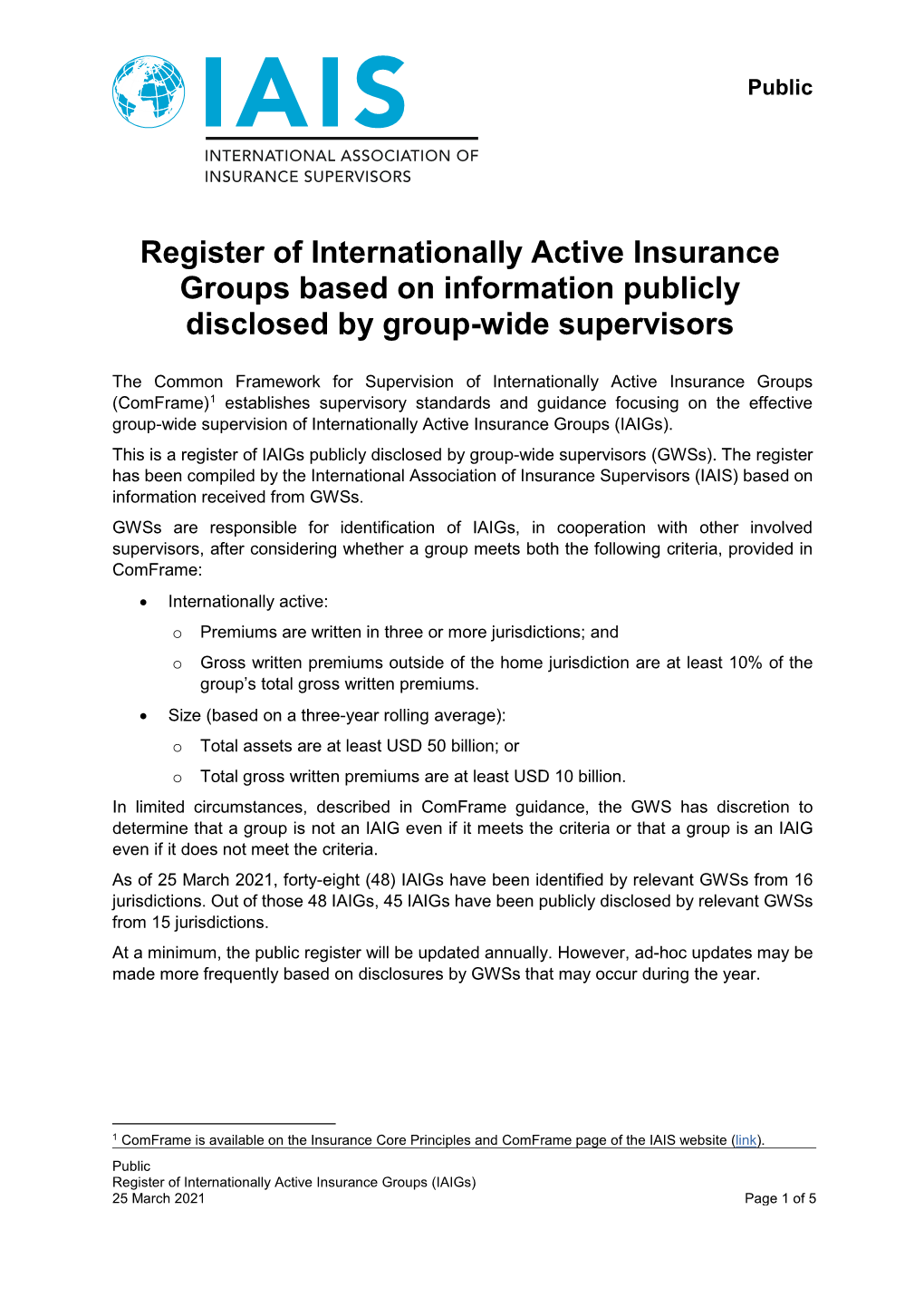 Register of Internationally Active Insurance Groups Based on Information Publicly Disclosed by Group-Wide Supervisors