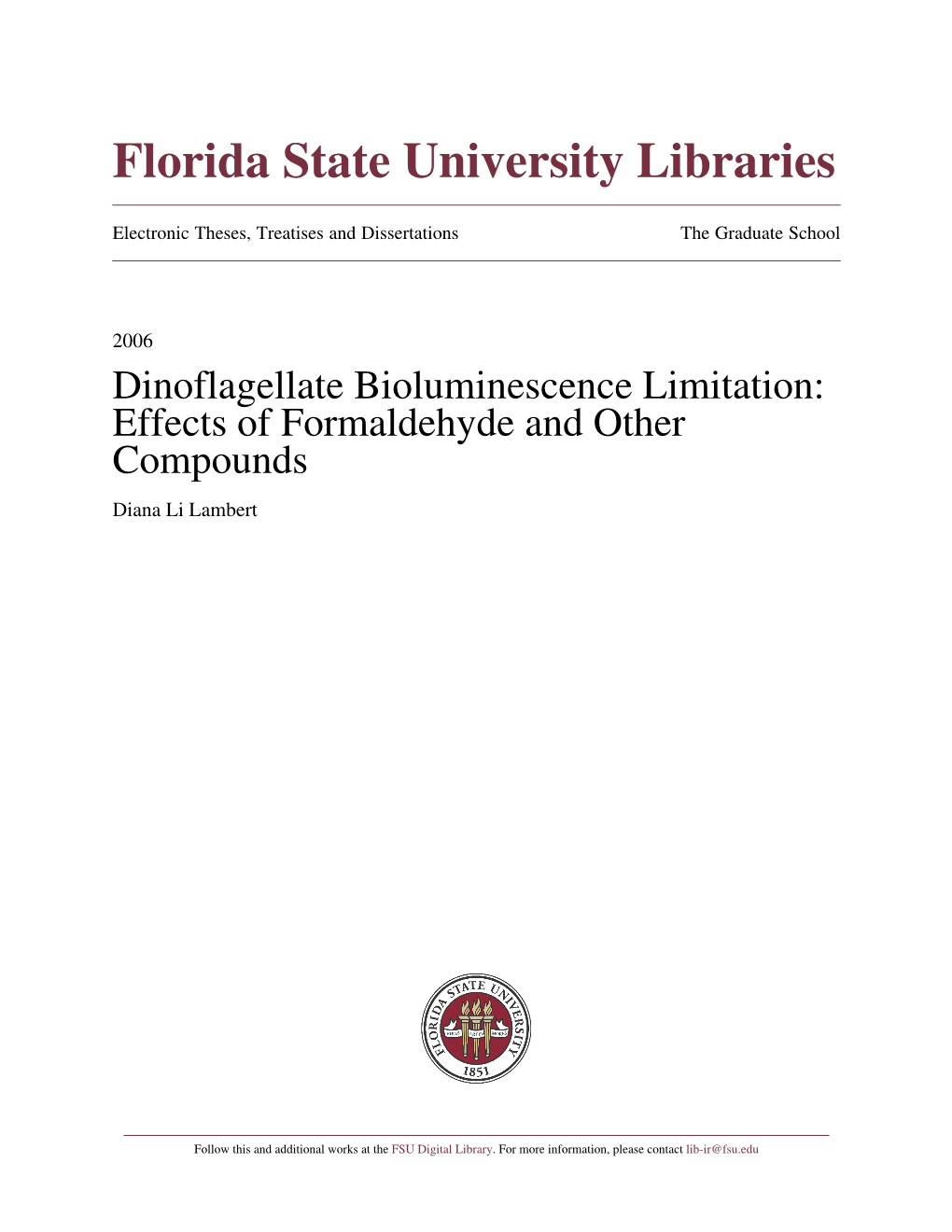 Dinoflagellate Bioluminescence Limitation: Effects of Formaldehyde and Other Compounds Diana Li Lambert