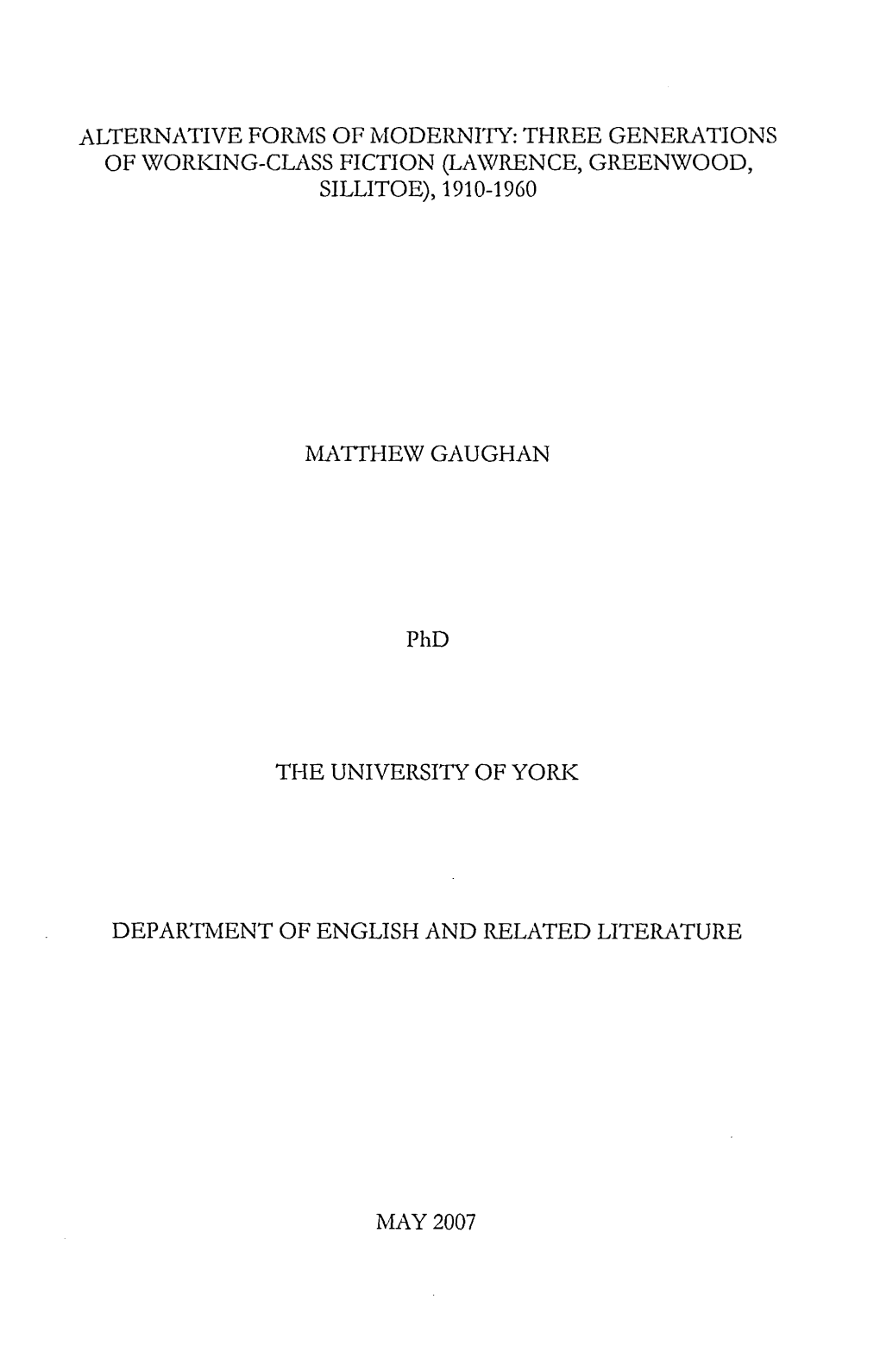 Three Generations of Working-Class Fiction (Lawrence, Greenwood, Sillitoe), 1910-1960