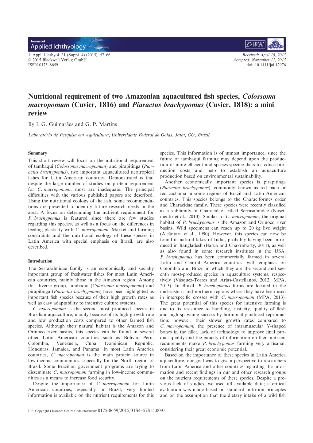 Nutritional Requirement of Two Amazonian Aquacultured Fish