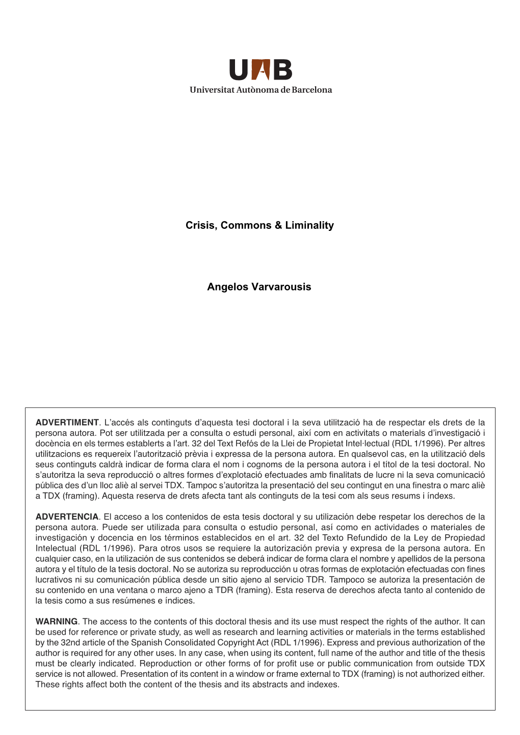 Crisis, Commons & Liminality Angelos Varvarousis