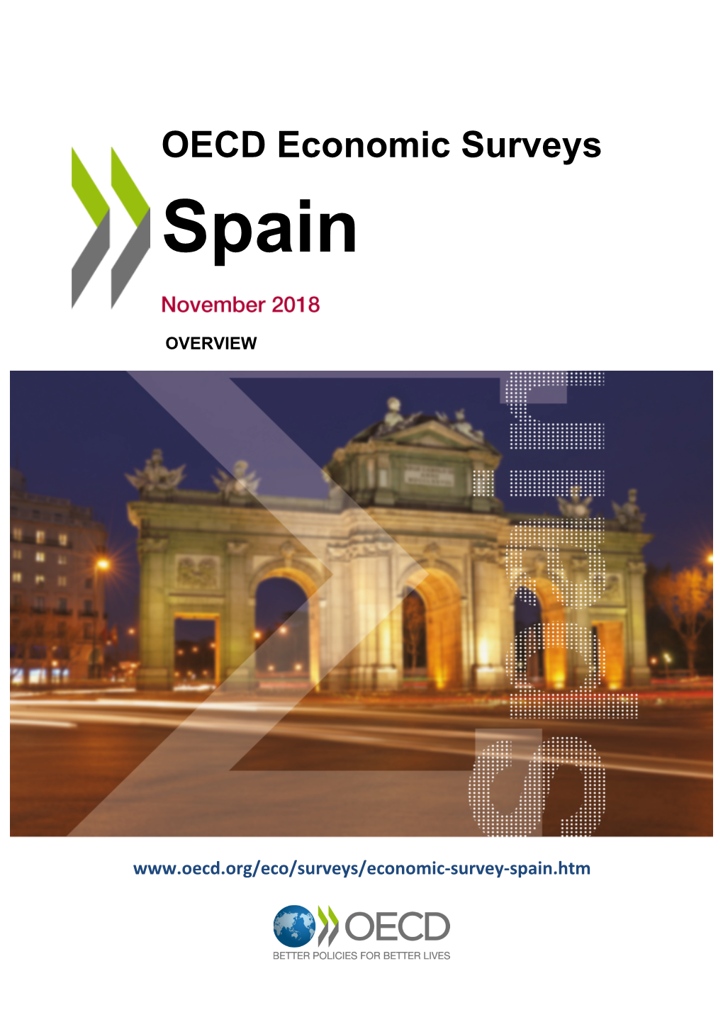 Oecd Economic Surveys: Spain 2018 © Oecd 2018 │ Executive Summary 4