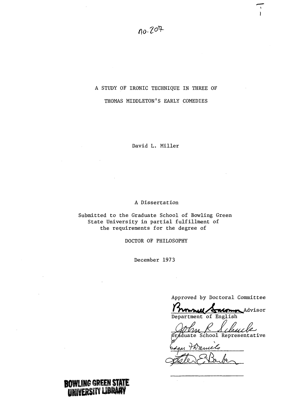 I a STUDY of IRONIC TECHNIQUE in THREE of THOMAS MIDDLETON's EARLY COMEDIES David L. Miller a Dissertation Submitted to the Grad