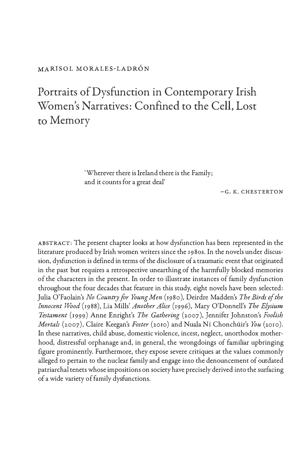 Portraits Ofdysfunction in Contemporary Irish Women's Narratives: Confinedto the Cell, Lost Tomemory