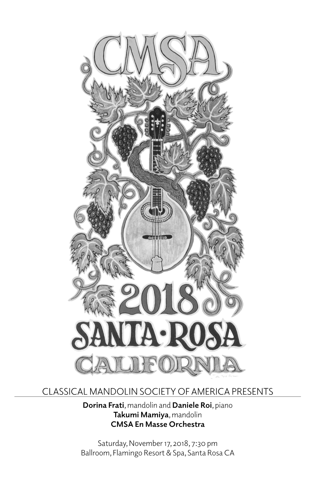 CLASSICAL MANDOLIN SOCIETY of AMERICA PRESENTS Dorina Frati, Mandolin and Daniele Roi, Piano Takumi Mamiya, Mandolin CMSA En Masse Orchestra