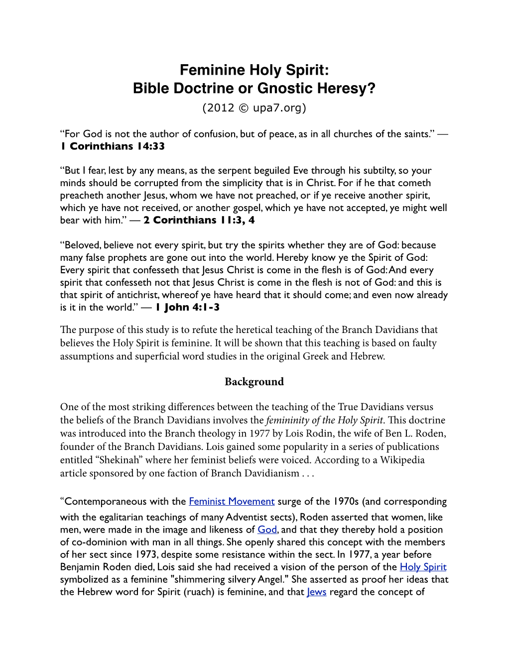 Feminine Holy Spirit: Bible Doctrine Or Gnostic Heresy? (2012 © Upa7.Org)