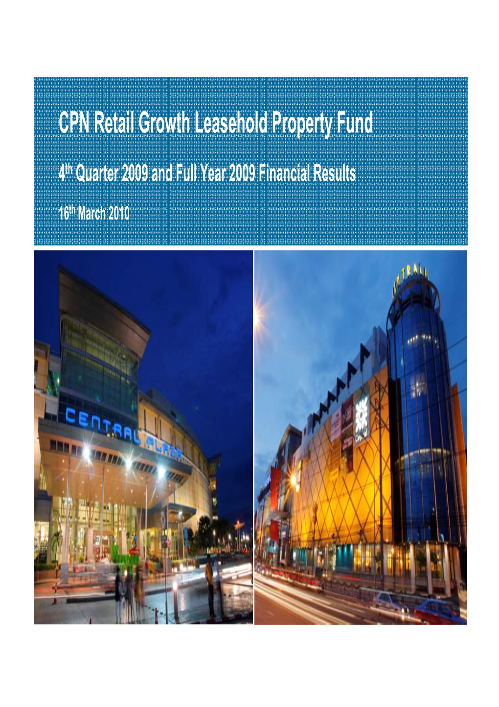 CPN Retail Growth Leasehold Property Fund (CPNRF)