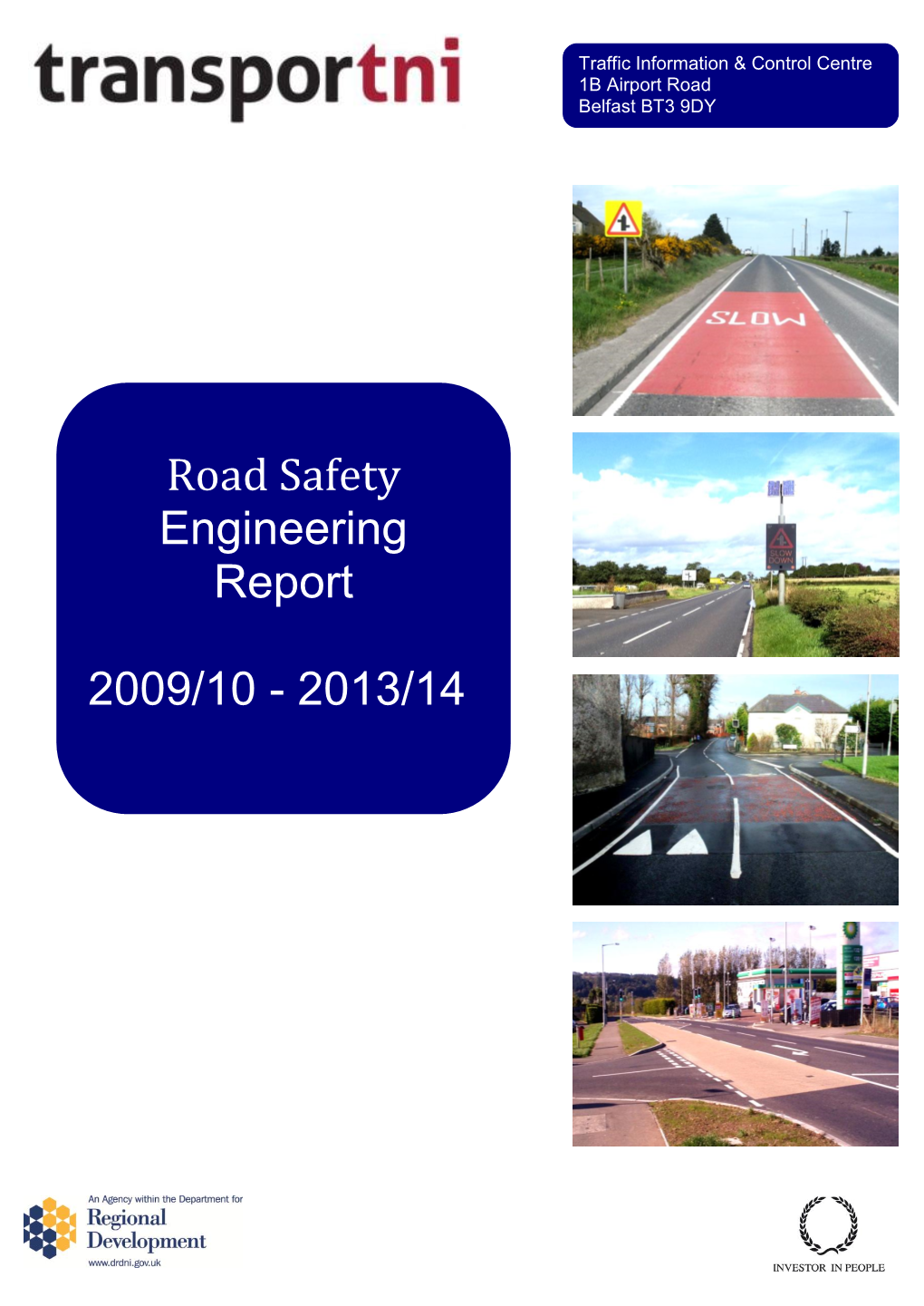 Road Safety Engineering Report 2009/10 to 2013/14