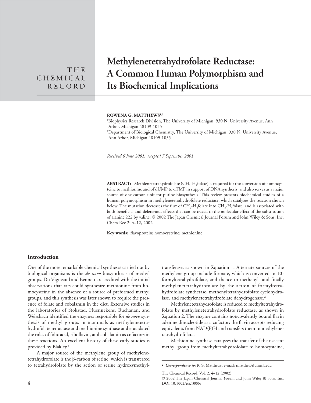 Methylenetetrahydrofolate Reductase: a Common Human Polymorphism and Its Biochemical Implications