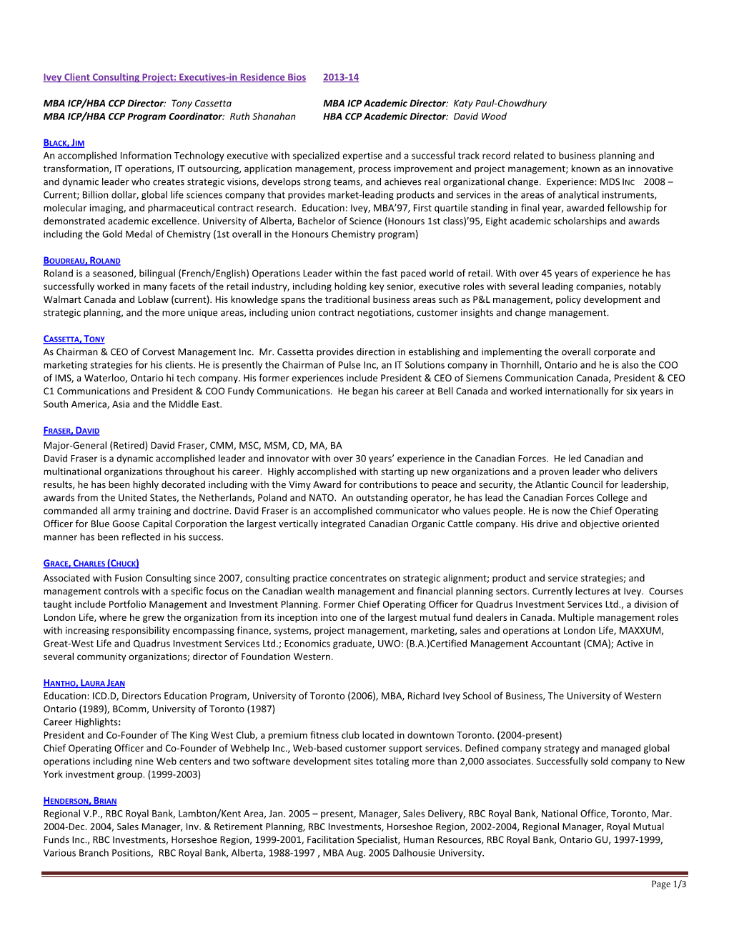 Executives-In Residence Bios 2013-14 MBA ICP/HBA CCP Director