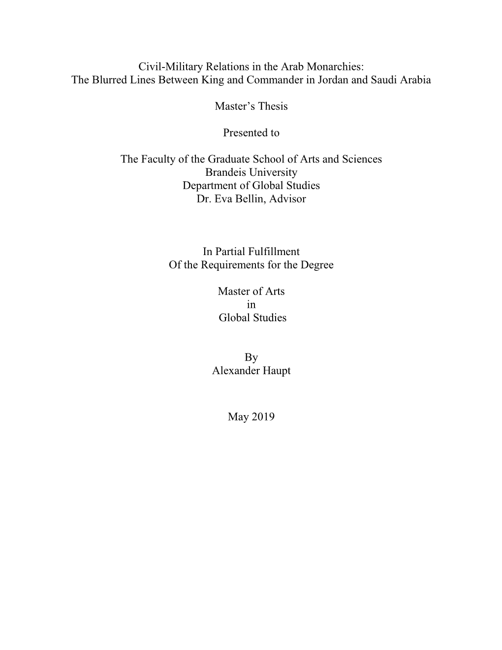 Civil-Military Relations in the Arab Monarchies: the Blurred Lines Between King and Commander in Jordan and Saudi Arabia